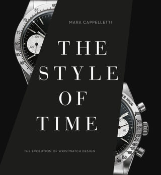 Style of Time: Evolution of Wristwatch Design book cover with title in white with black background and two watches.