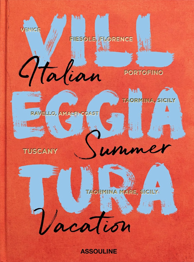 Book Cover for Villeggiatura: Italian Summer Vacation showing title on bright orange/red background with Italian locations written all over.